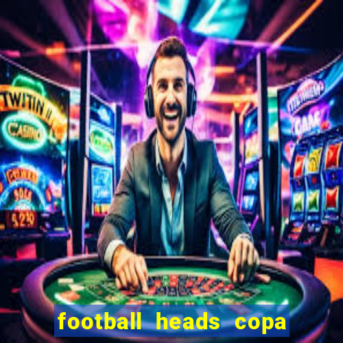 football heads copa libertadores 2015